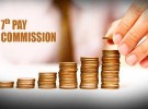 7th Pay Commission - Areas where changes required