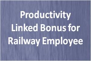 Bonus for Railway Employees Cabinet approves