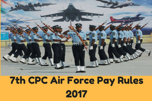 Amendment to Armed Forces Pay Rules and Regulations, 2017 (Air Force)