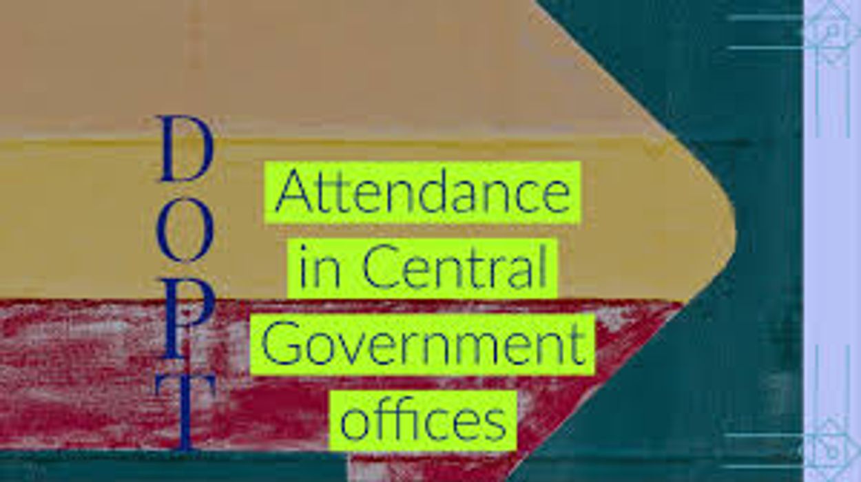 Attendance of Central Government officials: DOPT OM dated 31.01.2022