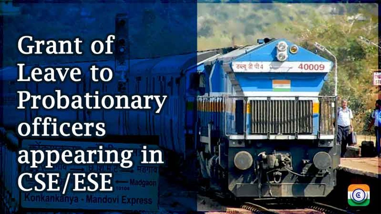 Grant of Leave to Probationary officers: Railway Board