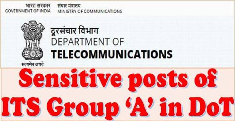 Sensitive posts of ITS Group ‘A’ in DoT