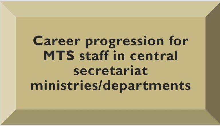 Career progression for MTS staff in Central Secretariat Ministries/Departments: DOPT