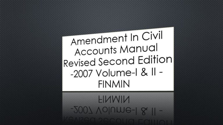 Amendment in Civil Accounts Manual Revised Second Edition – 2007 Volume-I &II