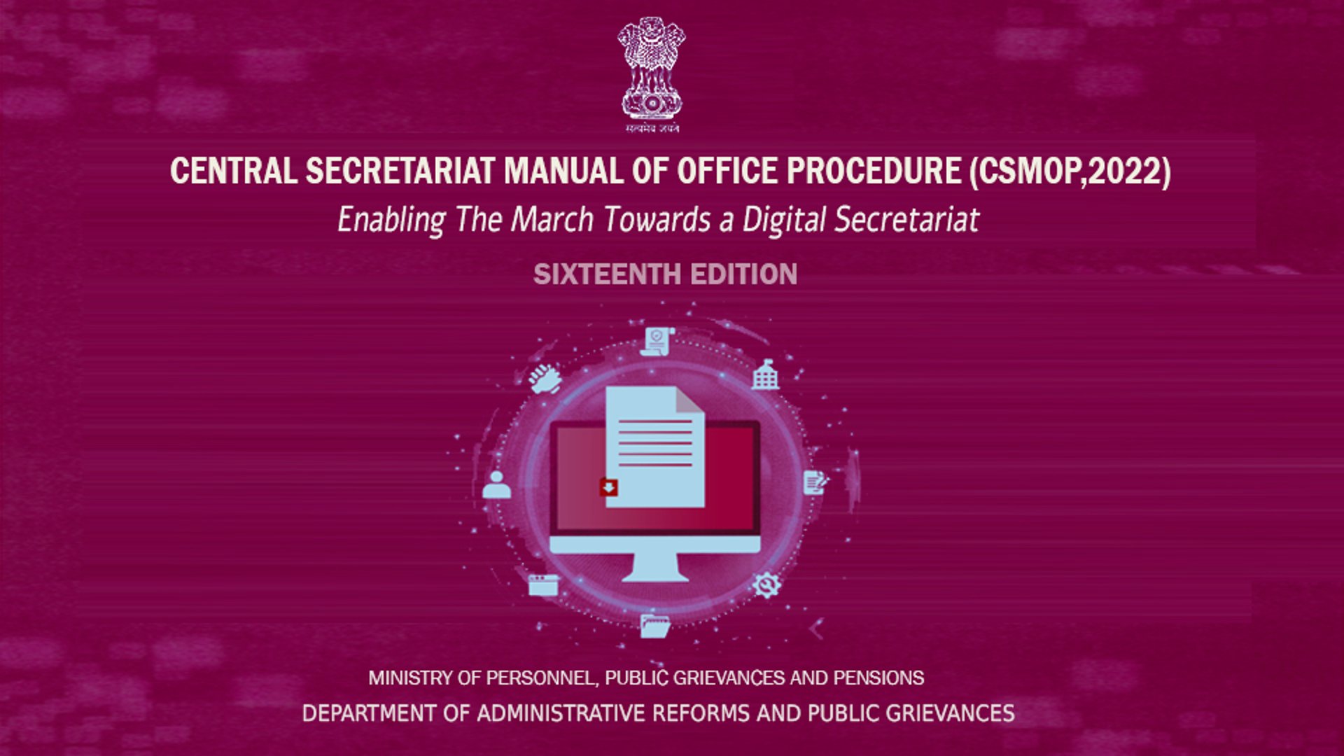 Central Secretariat Manual of Office Procedure (CSMOP, 2022)