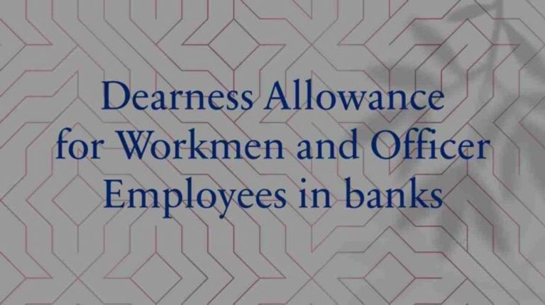Bank Dearness Allowance for Workmen and Officer Employees for the months of February, March & April 2024 - No change in Rate & Slab