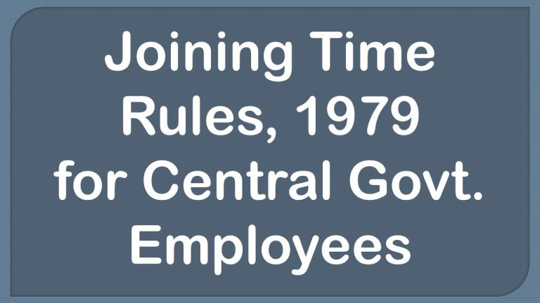 Central Civil Services (Joining Time) Rules, 1979