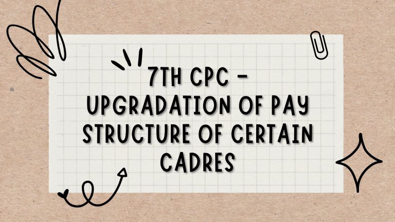 Upgradation of pay structure of certain cadres – Regarding case of Technical Supervisors / Rail Engineers: IRTSA