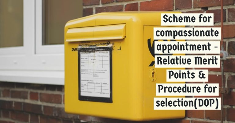Scheme for compassionate appointment - Modification of Relative Merit Points and Procedure for selection: DOP