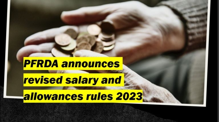 PFRDA (Salary and Allowances Payable to, and Other Terms and Conditions of Service of, Chairperson and Whole-time Members) Amendment Rules, 2023