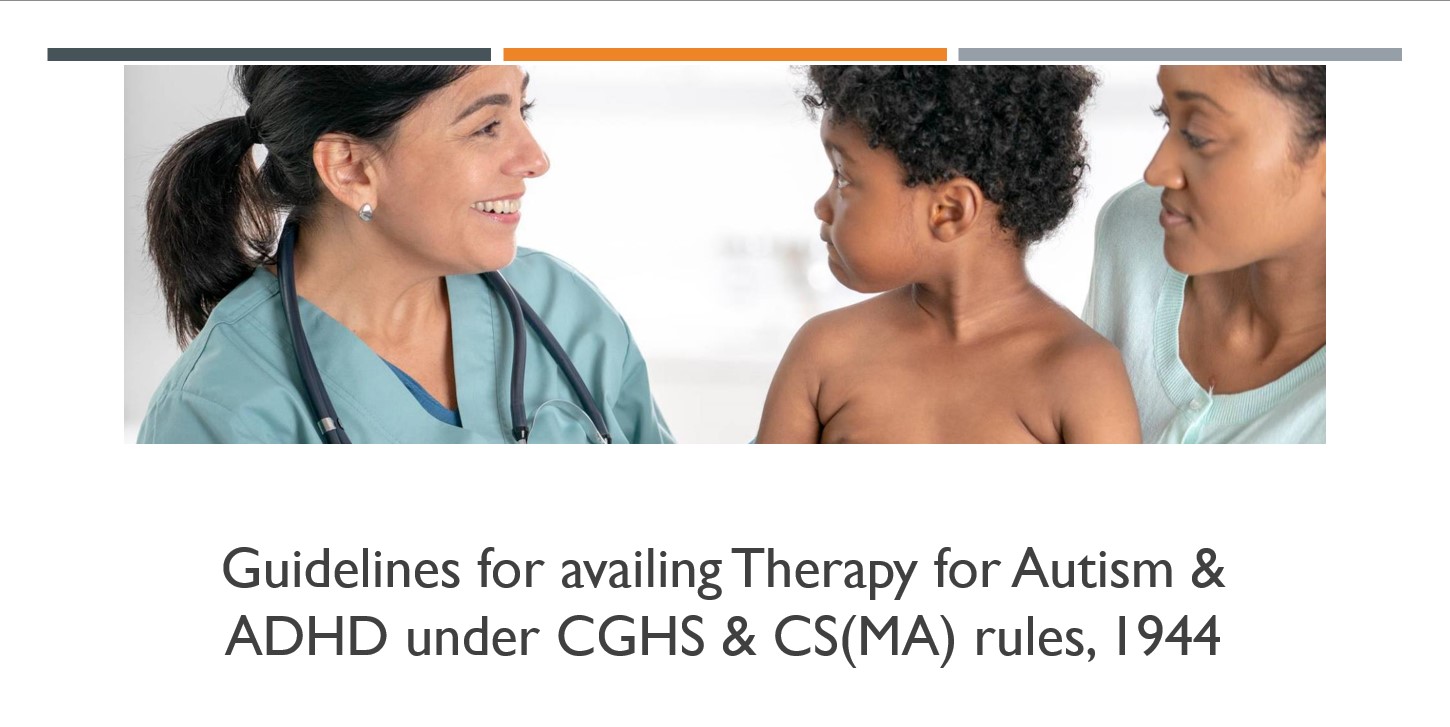 Guidelines for availing treatment under CGHS and CS(MA) Rules, 1944 for Occupational Therapy, Speech Therapy and Applied Behavior Analysis (ABA): MoHFW