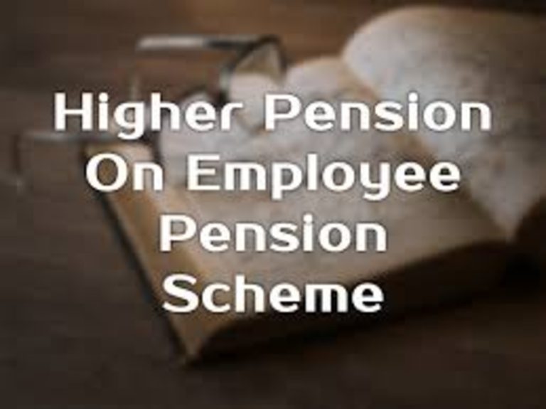 Opportunity to Pensioners of EPS 1995 for Higher Pension – Compliance of Supreme Court Order: MoL&E Notification