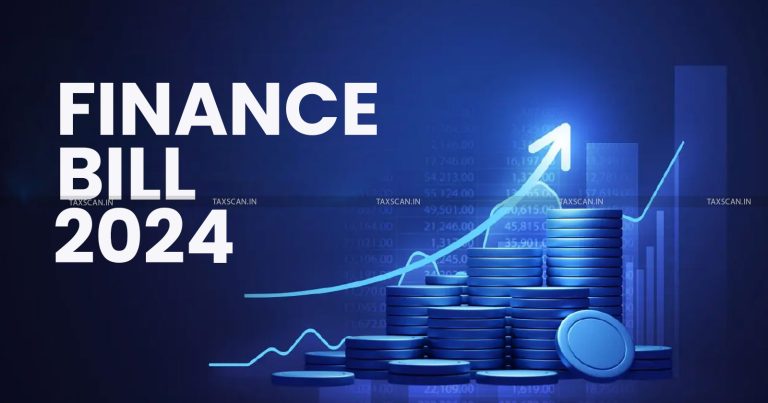 Highlights of Finance Bill, 2024: Tax Rate Changes, Deductions, Faceless Scheme, TCS, and Outstanding Tax Demand Amendments