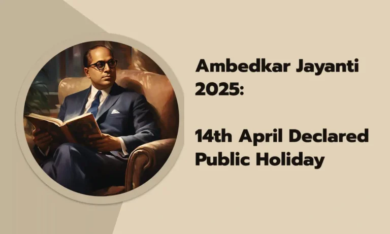 Ambedkar Jayanti 2025: 14th April Declared Public Holiday