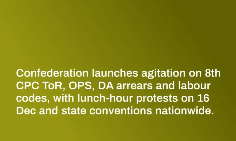 Confederation Announces Agitation on 8th CPC and OPS