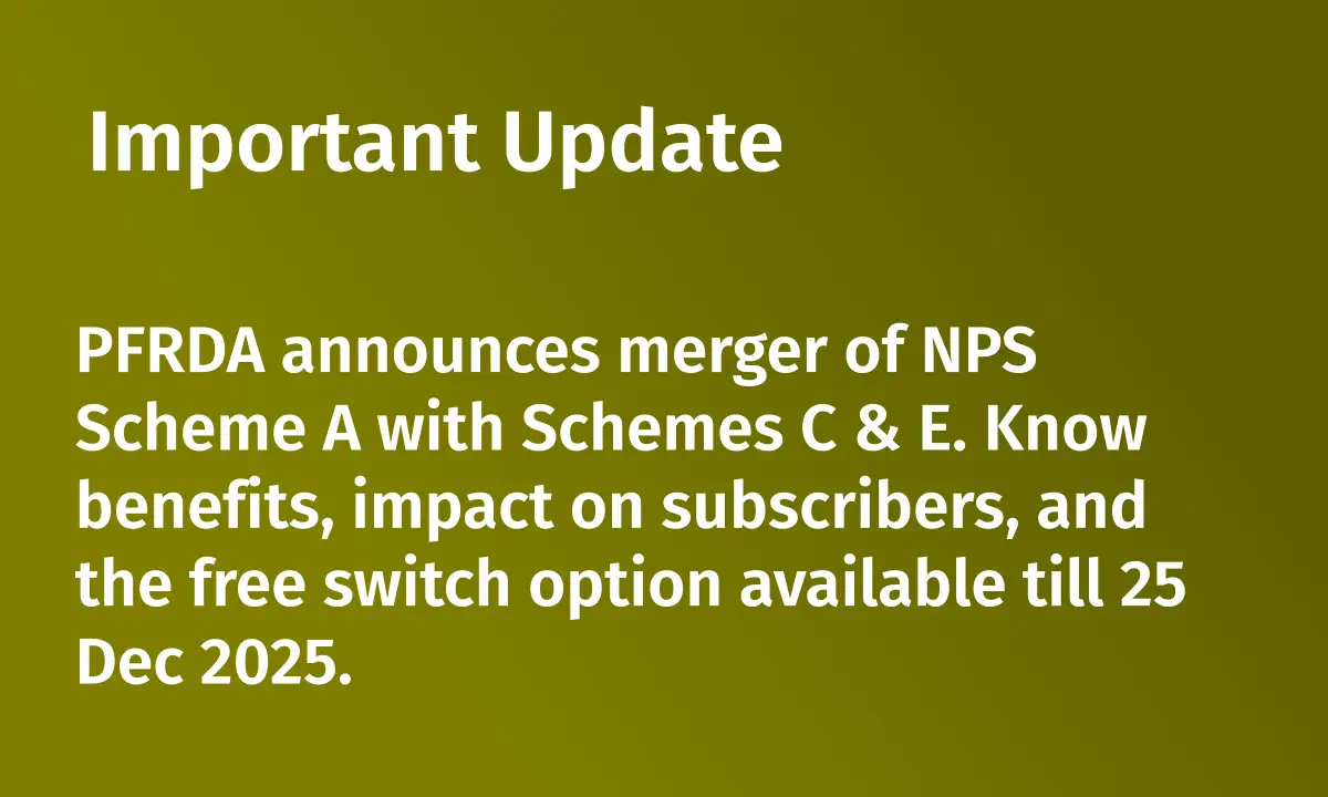 PFRDA to Merge Scheme A with Schemes C & E