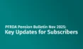 PFRDA Pension Bulletin Nov 2025: Key Updates for Subscribers