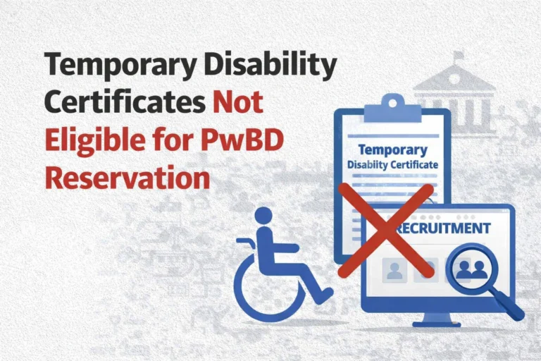PwBD Reservation Clarified: Temporary Disability Certificates Not Eligible