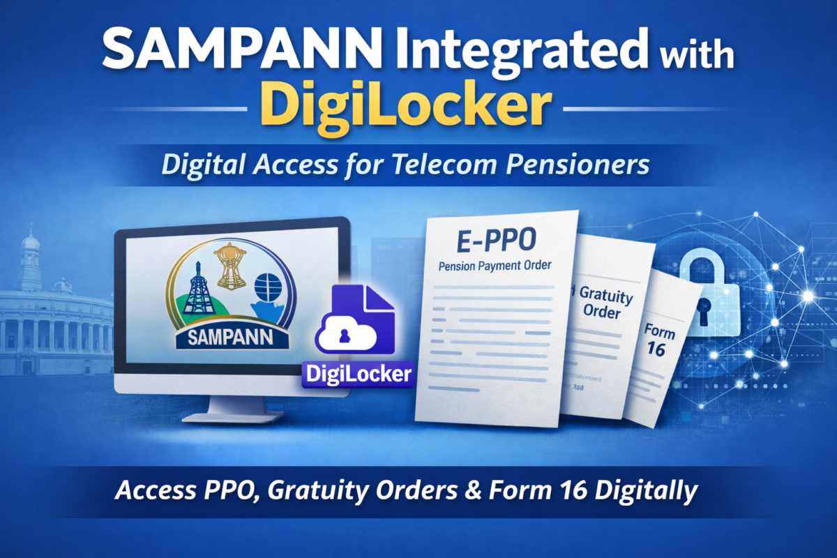 Telecom Pensioners Get Digital Boost as SAMPANN Connects with DigiLocker