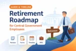 Retirement roadmap central government employees
