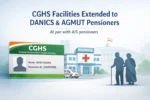 CGHS Facilities Extended to DANICS & AGMUT Pensioners