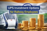 Railway Board Introduces New UPS Investment Options for Employees