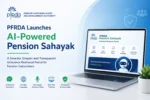 PFRDA AI Powered Sahak Portal