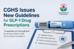 CGHS Issues New GLP-1 Prescription Guidelines