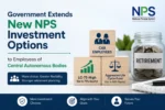 Government Extends New NPS Investment Choices to CAB Employees
