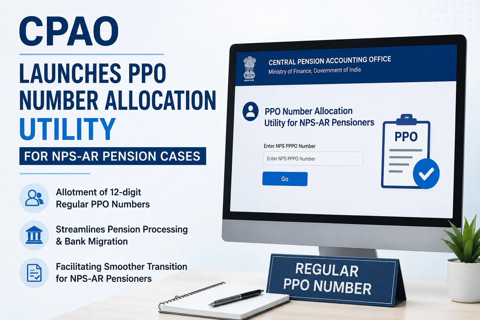 CPAO Introduces Utility for Allotment of Regular PPO Numbers to Legacy NPS-AR Pension Cases