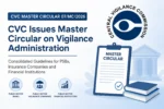 CVC Issues Consolidated Master Circular on Vigilance Administration for PSBs, Insurance Companies and Financial Institutions